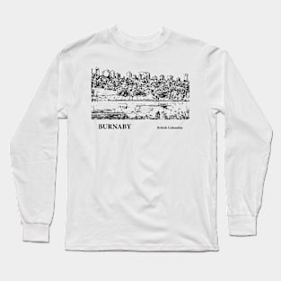 Burnaby - British Columbia Long Sleeve T-Shirt